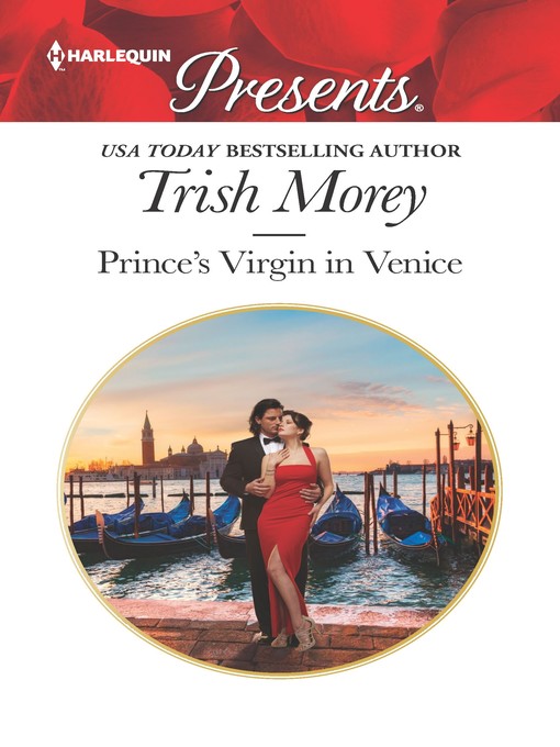 Title details for Prince's Virgin in Venice by Trish Morey - Available